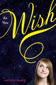 As You Wish by Jackson Pearce
