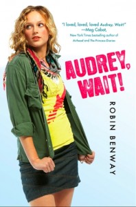 Audrey, Wait! by Robin Benway