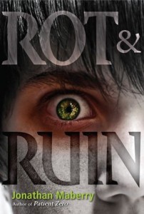 Rot & Ruin by Jonathan Maberry