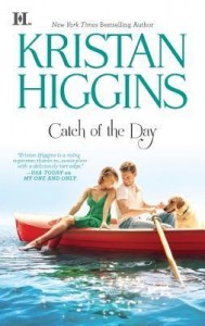 Catch of the Day by Kristan Higgins
