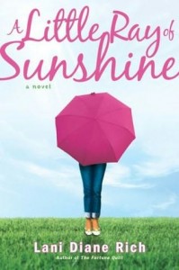A Little Ray of Sunshine by Lani Diane Rich