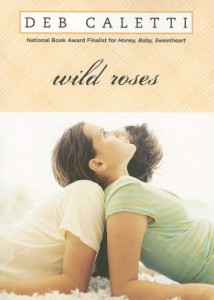 Wild Roses by Deb Calette