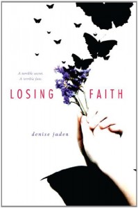 Losing Faith by Denise Jaden