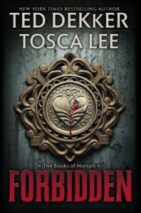 Forbidden by Ted Dekker and Tosca Lee