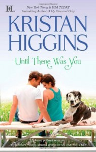 Until There Was You by Kristan Higgins
