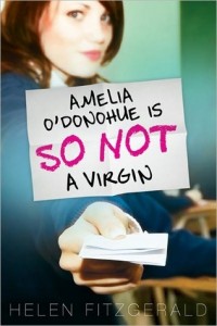 Amelia O'Donohue is So Not a Virgin
